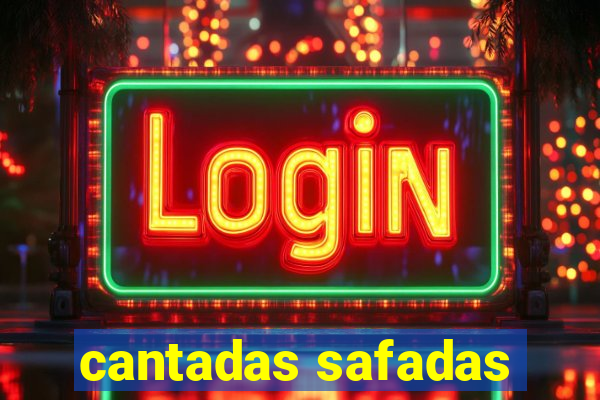 cantadas safadas